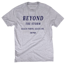 "Beyond The Storm" Shirt